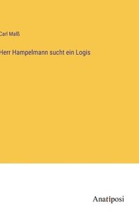 bokomslag Herr Hampelmann sucht ein Logis