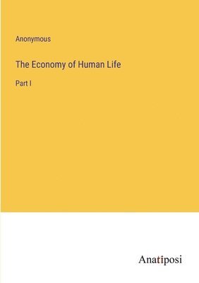 bokomslag The Economy of Human Life