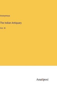 bokomslag Indian Antiquary