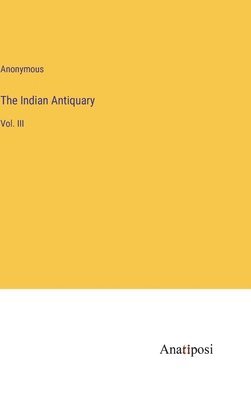 bokomslag Indian Antiquary