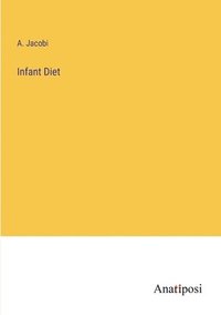bokomslag Infant Diet