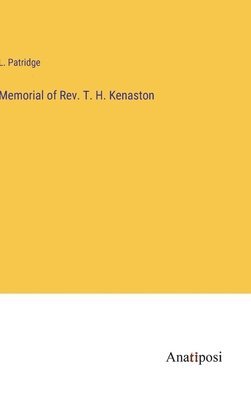 bokomslag Memorial of Rev. T. H. Kenaston