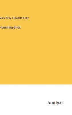 Humming-Birds 1