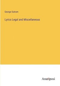 bokomslag Lyrics Legal and Miscellaneous