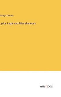 bokomslag Lyrics Legal and Miscellaneous