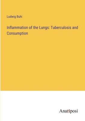 bokomslag Inflammation of the Lungs