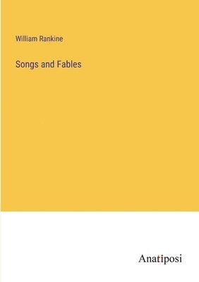 Songs and Fables 1