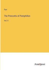 bokomslag Prescotts of Pamphillon