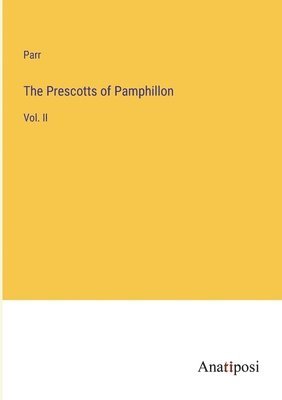 bokomslag Prescotts of Pamphillon