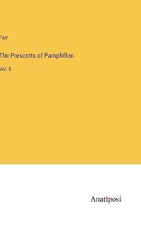 bokomslag The Prescotts of Pamphillon