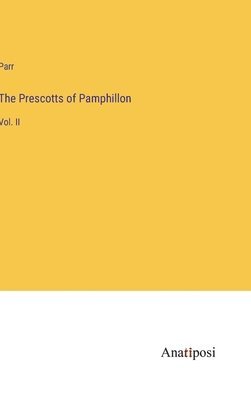 The Prescotts of Pamphillon 1