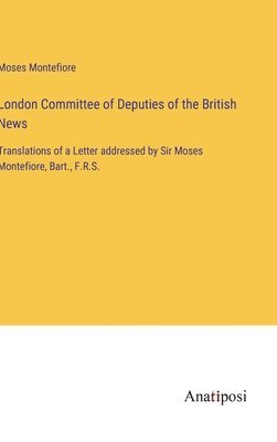 bokomslag London Committee of Deputies of the British News