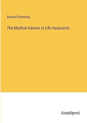 bokomslag Medical Adviser in Life Assurance