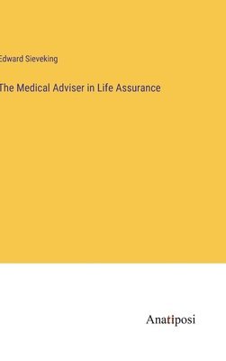 bokomslag Medical Adviser in Life Assurance