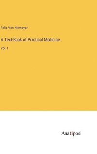 bokomslag Text-Book of Practical Medicine