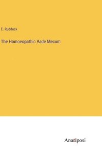 bokomslag Homoeopathic Vade Mecum