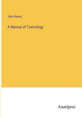Manual of Toxicology