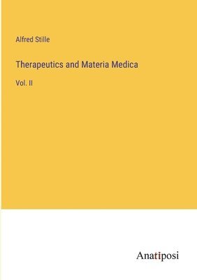 bokomslag Therapeutics and Materia Medica