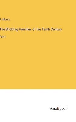 Blickling Homilies of the Tenth Century