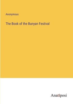 bokomslag Book of the Bunyan Festival