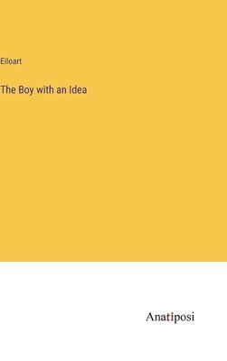 The Boy with an Idea 1