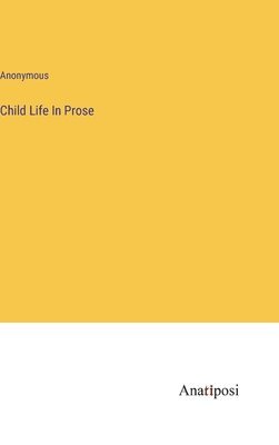 Child Life In Prose 1