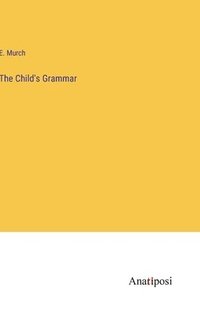 bokomslag Child's Grammar