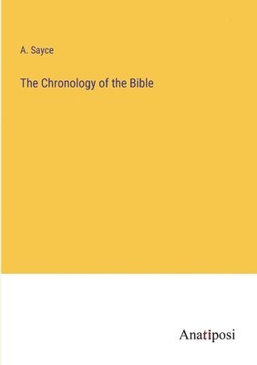 The Chronology of the Bible 1