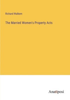 bokomslag Married Women's Property Acts