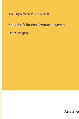 bokomslag Zeitschrift fr das Gymnasialwesen