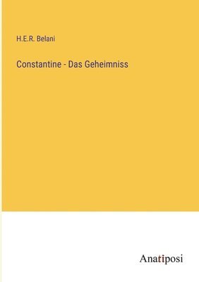 bokomslag Constantine - Das Geheimniss