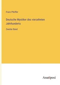 bokomslag Deutsche Mystiker des vierzehnten Jahrhunderts