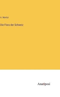 bokomslag Flora der Schweiz
