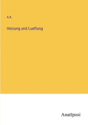 bokomslag Heizung und Lueftung