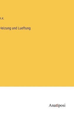 Heizung und Lueftung 1