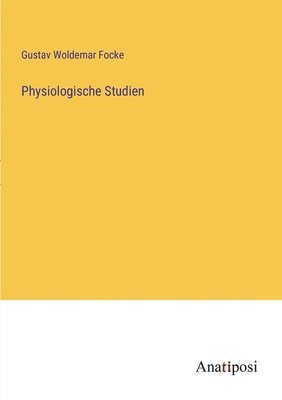 bokomslag Physiologische Studien