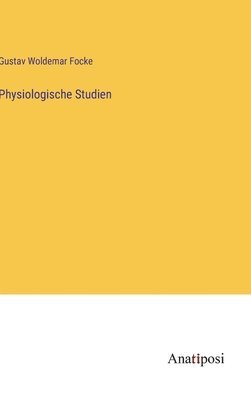 Physiologische Studien 1