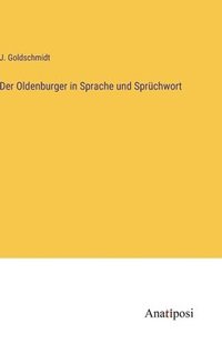 bokomslag Oldenburger in Sprache und Sprüchwort