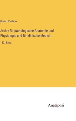 bokomslag Archiv fr pathologische Anatomie und Physiologie und fr klinische Medicin