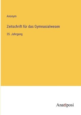 bokomslag Zeitschrift fr das Gymnasialwesen