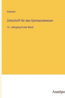 bokomslag Zeitschrift fr das Gymnasialwesen