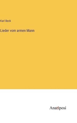 Lieder vom armen Mann 1