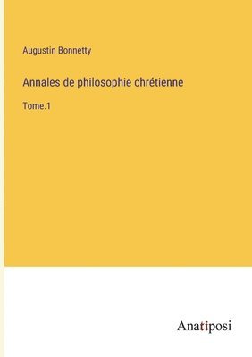 Annales de philosophie chrétienne