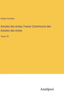 Annales des mines; France Commission des Annales des mines 1