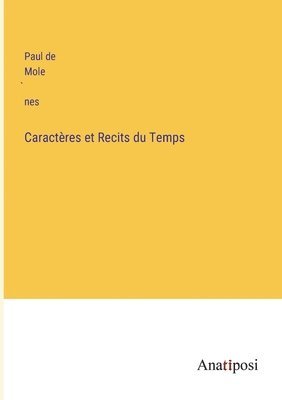 bokomslag Caractères et Recits du Temps