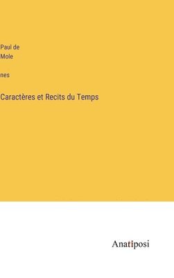 Caractères et Recits du Temps