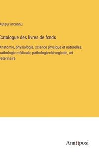 bokomslag Catalogue des livres de fonds