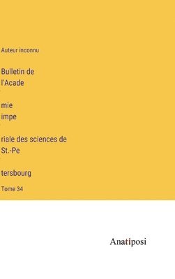 bokomslag Bulletin de l'Acade&#769;mie impe&#769;riale des sciences de St.-Pe&#769;tersbourg