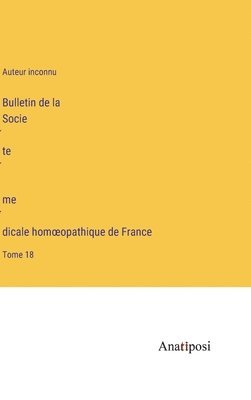 Bulletin de la Société médicale homoeopathique de France