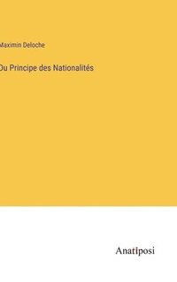 bokomslag Du Principe des Nationalits